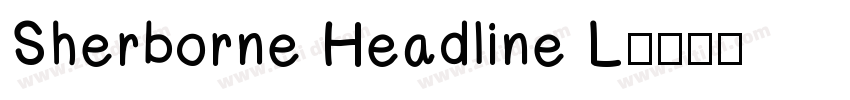 Sherborne Headline L字体转换